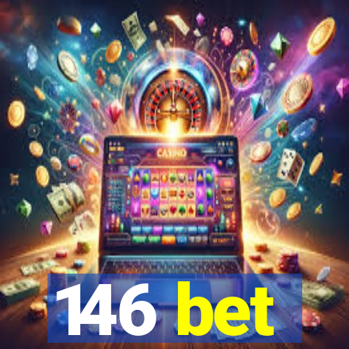 146 bet